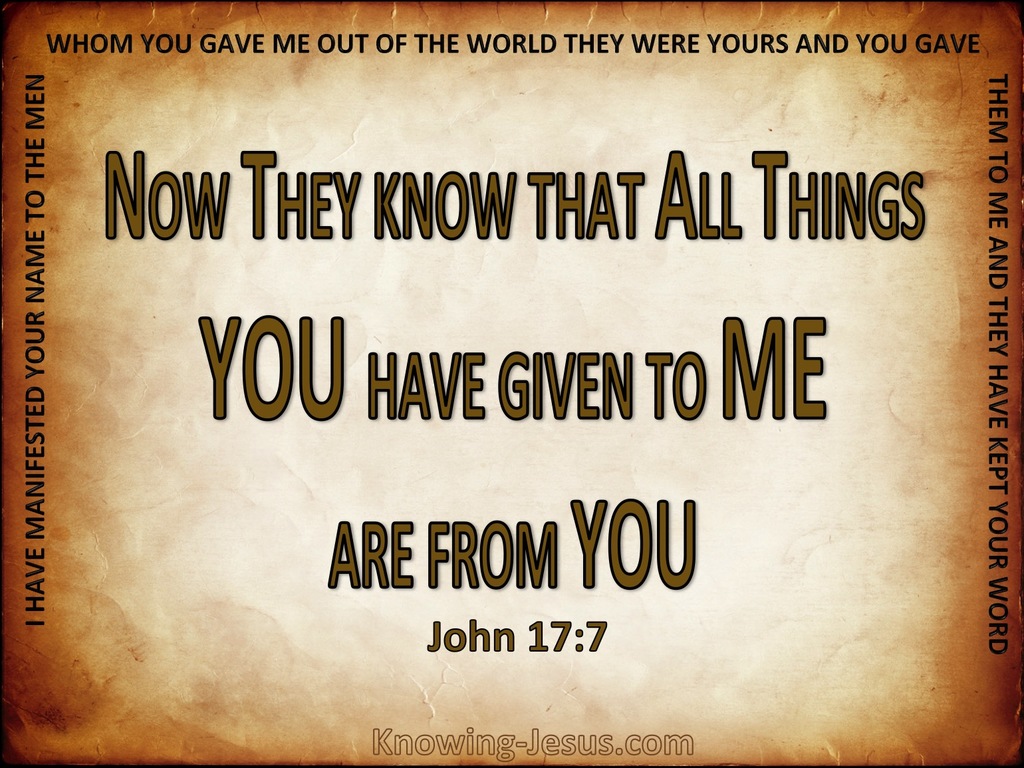 John 17:7 They Know All Things Are From You (beige)